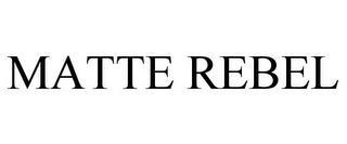 MATTE REBEL trademark