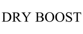 DRY BOOST trademark