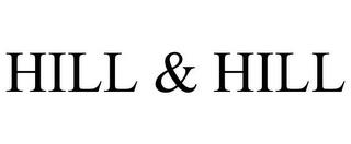 HILL & HILL trademark