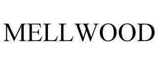 MELLWOOD trademark