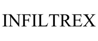 INFILTREX trademark