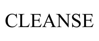 CLEANSE trademark