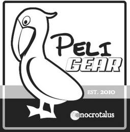 PELI GEAR EST. 2010 NOCROTALUS trademark