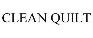 CLEAN QUILT trademark