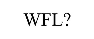 WFL? trademark