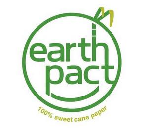 EARTH PACT 100% SWEET CANE PAPER trademark