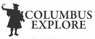 COLUMBUS EXPLORE trademark