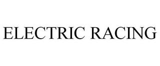 ELECTRIC RACING trademark