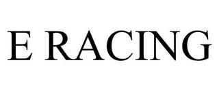 E RACING trademark