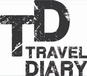 TD TRAVEL DIARY trademark