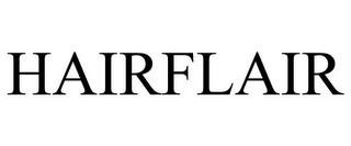 HAIRFLAIR trademark