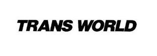 TRANS WORLD trademark