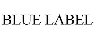 BLUE LABEL trademark