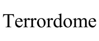 TERRORDOME trademark