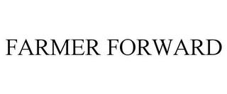 FARMER FORWARD trademark