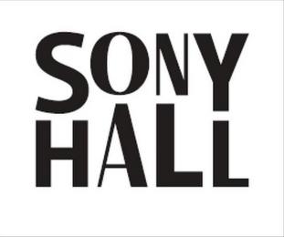 SONY HALL trademark