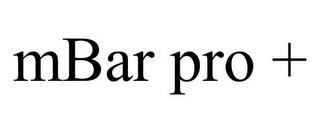 MBAR PRO + trademark