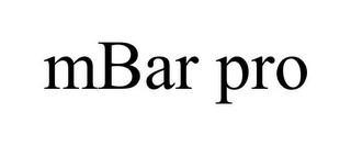 MBAR PRO trademark