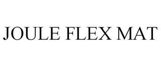 JOULE FLEX MAT trademark