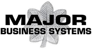 MAJOR BUSINESS SYSTEMS trademark