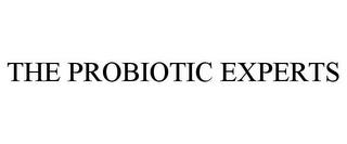 THE PROBIOTIC EXPERTS trademark