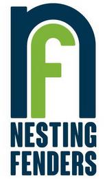 NF NESTING FENDERS trademark