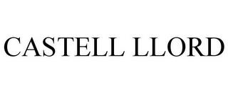 CASTELL LLORD trademark