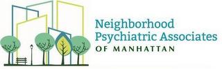 NEIGHBORHOOD PSYCHIATRIC ASSOCIATES OF MANHATTAN trademark