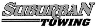 SUBURBAN TOWING trademark