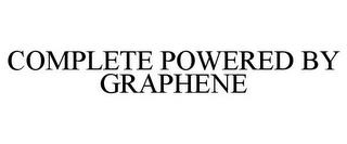 COMPLETE POWERED BY GRAPHENE trademark