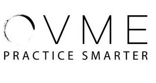 OVME PRACTICE SMARTER trademark