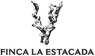 FINCA LA ESTACADA trademark