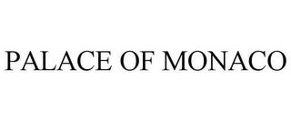 PALACE OF MONACO trademark