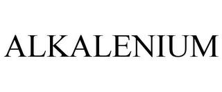 ALKALENIUM trademark