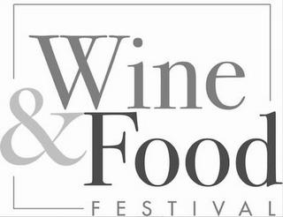 WINE & FOOD FESTIVAL trademark