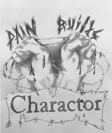 PAIN BUILDS CHARACTOR trademark