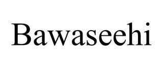 BAWASEEHI trademark