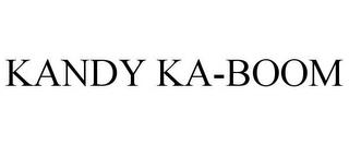 KANDY KA-BOOM trademark