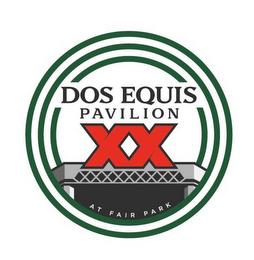 DOS EQUIS PAVILION XX AT FAIR PARK trademark