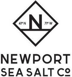 NEWPORT SEA SALT CO 41°N" AND "71°W trademark