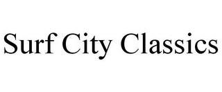 SURF CITY CLASSICS trademark