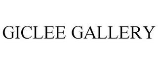 GICLEE GALLERY trademark