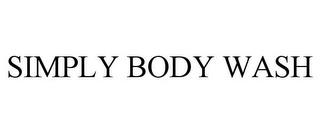 SIMPLY BODY WASH trademark