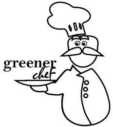 GREENER CHEF trademark