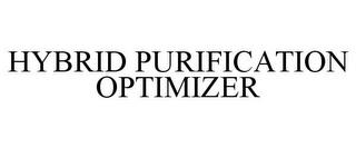 HYBRID PURIFICATION OPTIMIZER trademark