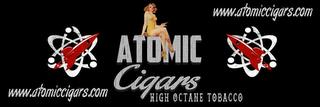 ATOMIC CIGARS HIGH OCTANE TOBACCO WWW.ATOMICCIGARS.COM trademark