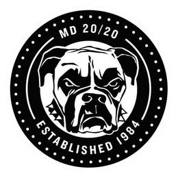 MD 20/20 ESTABLISHED 1984 trademark