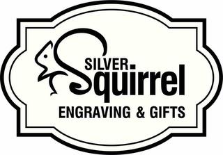 SILVER SQUIRREL ENGRAVING & GIFTS trademark