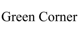 GREEN CORNER trademark