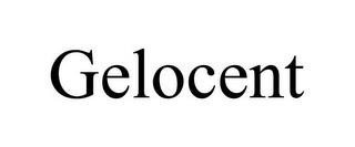 GELOCENT trademark